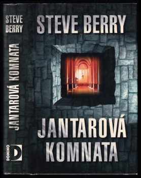 Steve Berry: Jantarová komnata