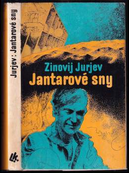 Zinovij Jur'jevič Jur'jev: Jantarové sny