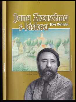 Janu Zrzavému s láskou