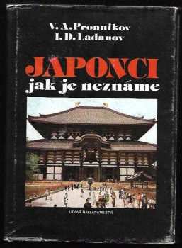 Vladimir Aleksejevič Pronnikov: Japonci jak je neznáme