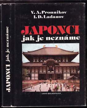 Vladimir Aleksejevič Pronnikov: Japonci jak je neznáme