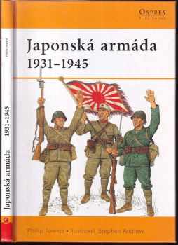 Philip S Jowett: Japonská armáda 1931-1945