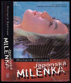 Richard Setlowe: Japonská milenka