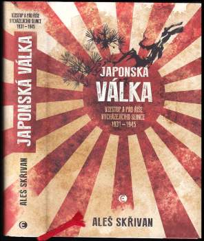 Aleš Skřivan: Japonská válka