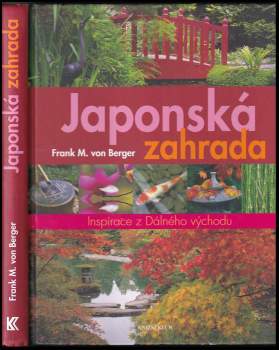 Japonská zahrada : inspirace z Dálného východu