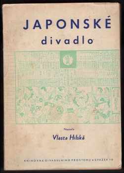 Vlasta Hilská: Japonské divadlo