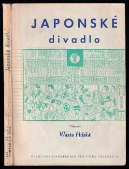 Vlasta Hilská: Japonské divadlo