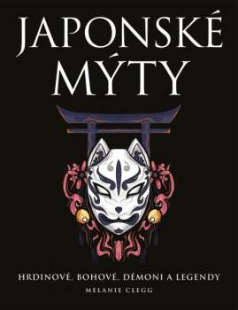 Melanie Clegg: Japonské mýty
