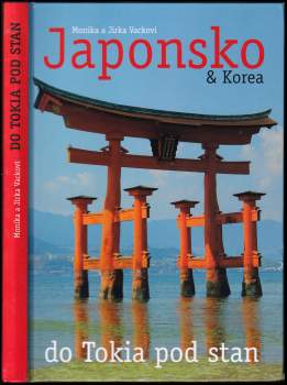 Monika Vacková: Japonsko & Korea