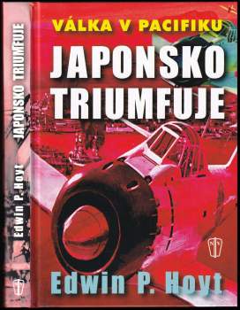 Japonsko triumfuje : válka v Pacifiku