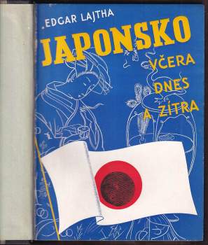 Edgár Lajtha: Japonsko včera, dnes a zítra