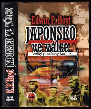 Edwin Palmer Hoyt: Japonsko ve válce