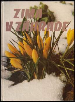 Oľga Sedláková: Jar v záhrade + Leto v záhrade + Jeseň v záhrade + Zima v záhrade - KOMPLET