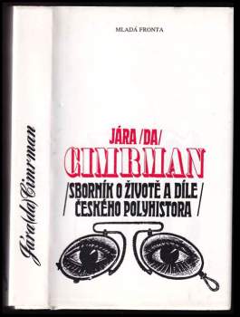 Jára /da/ Cimrman : sborník a životě o díle českého polyhistora