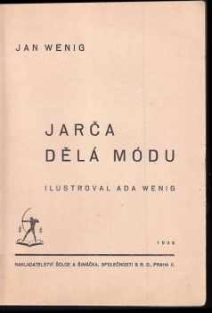 Jan Wenig: Jarča dělá módu