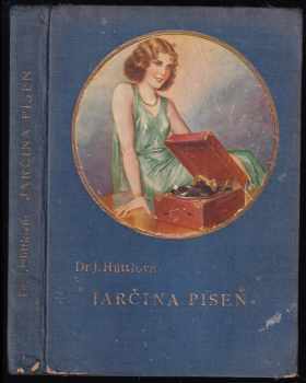 Jaromíra Hüttlová: Jarčina píseň
