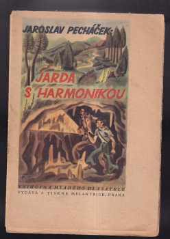 Jarda s harmonikou - Jaroslav Pecháček (1938, Melantrich)