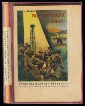 Paprsky života a smrti + Jarda s harmonikou - Jaroslav Pecháček, J. M Troska, Jaroslav Pecháček, J. M Troska (1938, Melantrich) - ID: 707634