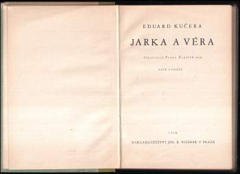 Eduard Kučera: Jarka a Věra