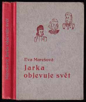 Jarka objevuje svět