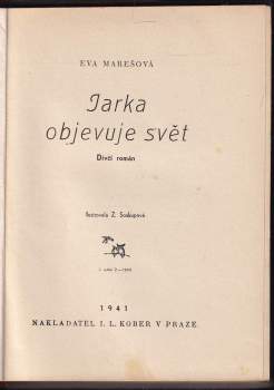 Eva Marešová: Jarka objevuje svět