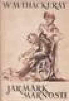 William Makepeace Thackeray: Jarmark marnosti
