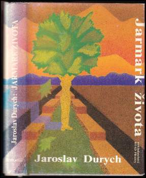 Jaroslav Durych: Jarmark života