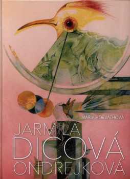 Jarmila Dicová Ondrejková