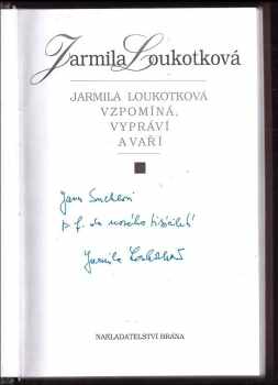 Jarmila Loukotková: Jarmila Loukotková vzpomíná, vypráví a vaří