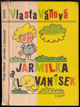 Jarmilka a Klovanýsek