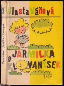 Jarmilka a Klovanýsek