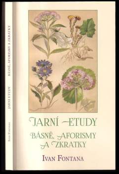 Ivan Fontana: Jarní etudy