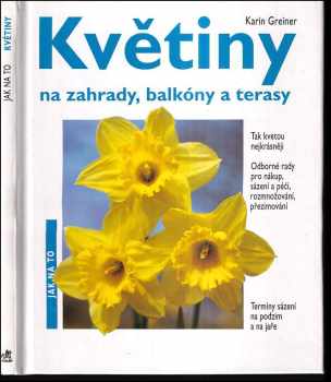 Karin Greiner: Jarní květiny na zahrady, balkóny a terasy