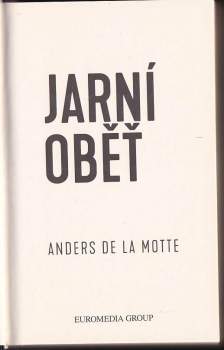 Anders De la Motte: Jarní oběť