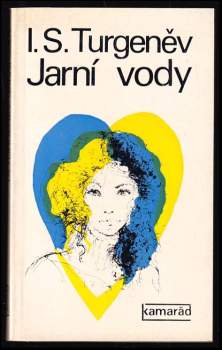 Ivan Sergejevič Turgenev: Jarní vody