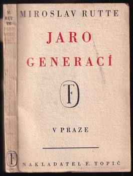 Miroslav Rutte: Jaro generací