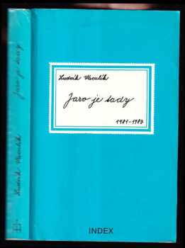 Ludvík Vaculík: Jaro je tady - Fejetony z let 1981-1987