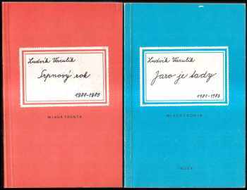 Ludvík Vaculík: Jaro je tady (fejetony z let 1981-1987) + Srpnový rok (fejetony z let 1988-1989)