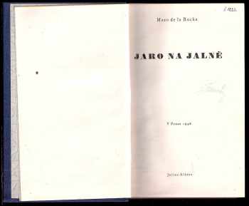 Mazo de La Roche: Jaro na Jalně