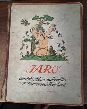 Marie Fischerová-Kvěchová: Jaro