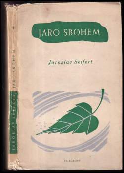 Jaroslav Seifert: Jaro sbohem