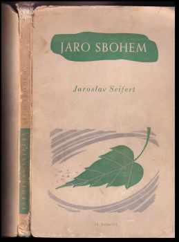 Jaro sbohem - Jaroslav Seifert (1942, František Borový) - ID: 597961