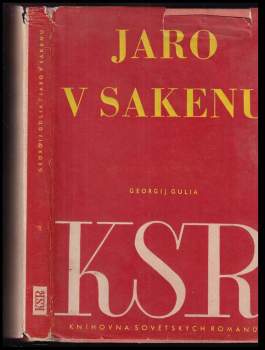 Georgij Dmitrijevič Gulia: Jaro v Sakenu