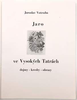 Jaroslav Votruba: Jaro ve Vysokých Tatrách