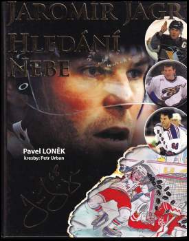 Pavel Loněk: Jaromír Jágr - hledání nebe
