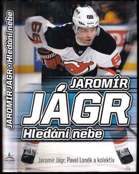 Pavel Loněk: Jaromír Jágr - hledání nebe