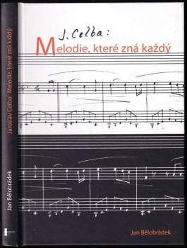 Jaroslav Celba: melodie, které zná každý