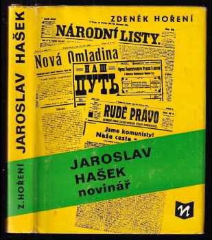 Zdeněk Hoření: Jaroslav Hašek - novinář