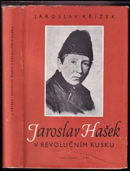 Jaroslav Hašek v revolučním Rusku