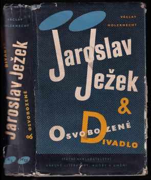 Václav Holzknecht: Jaroslav Ježek a Osvobozené divadlo